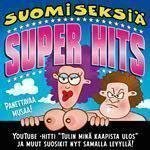 Suomiseksiä - Super Hits